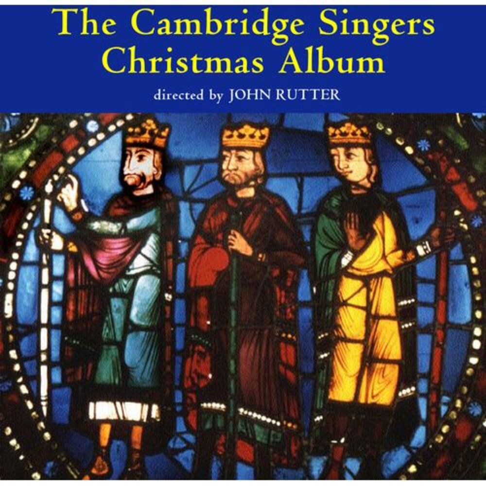 John Rutter & the Cambridge Singers - Cambridge Singers Christmas Album
